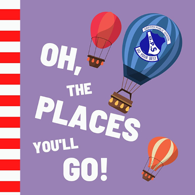 GPS presents 'Oh The Places You'll Go'