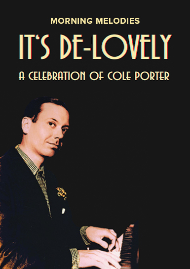 It's De-Lovely A Celebration of Cole Porter